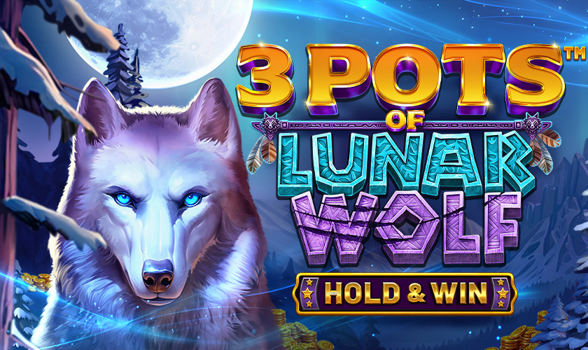 3 Pots of Lunar Wolf - Hold & Win